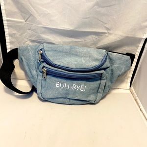 NWOT Light denim “Buh-bye” fanny pack